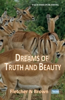 Dreams of Truth and Beauty 0907282776 Book Cover