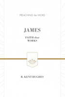 James: Faith That Works 0891076271 Book Cover