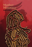 Mother Minotaur B0GPJBQCQC Book Cover