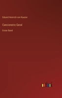 Cancioneiro Geral: Erster Band 3368709933 Book Cover