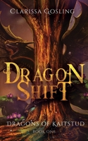 Dragon Shift 9493251012 Book Cover