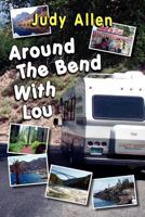 Around the Bend with Lou 1614930996 Book Cover