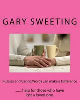 Puzzles and Caring Words can make a Difference: ........help for those who have lost a loved one. 1543057276 Book Cover
