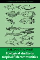 Ecological Studies in Tropical Fish Communities (Cambridge Tropical Biology Series) 0521280648 Book Cover