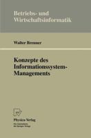 Konzepte des Informationssystem-Managements (Betriebs- und Wirtschaftsinformatik) 3790807672 Book Cover