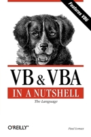 VB and VBA in a Nutshell: The Languages 1565923588 Book Cover