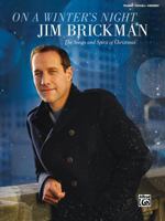 Jim Brickman -- On a Winter's Night: The Songs and Spirit of Christmas (Piano/Vocal/Chords) 1470619830 Book Cover