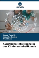 Künstliche Intelligenz in der Kinderzahnheilkunde (German Edition) 6208501008 Book Cover