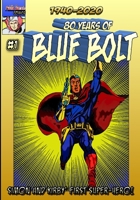 80 Years of Blue Bolt: Simon and Kirby's First Super-hero B087629P97 Book Cover