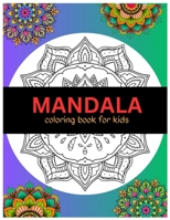Mandala Coloring Book for Kids: 42 Big Relaxation Mandalas to Color for 4-12 years, 86 Pages B0CT2NH3Z8 Book Cover