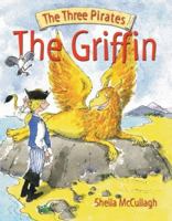 The Griffin (The Three Pirates) (The Three Pirates) 1845600444 Book Cover