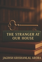 The Stranger at our House B0FC5S7CMX Book Cover