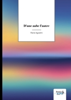 D'une aube à l'autre (French Edition) B0FGNP9RYQ Book Cover