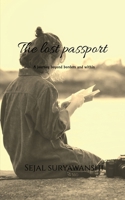 The Lost Passport: A Journey Beyond Borders and Within B0DVCDDZJ8 Book Cover
