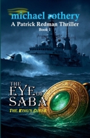 The Eye of Saba: The King's Curse B0H6Y4CR35 Book Cover