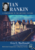 Ian Rankin: A Companion to the Mystery Fiction 0786471883 Book Cover