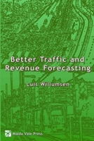 Better Traffic and Revenue Forecasting 0992843308 Book Cover