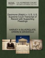 Desimone (Ralph) v. U.S. U.S. Supreme Court Transcript of Record with Supporting Pleadings 1270523791 Book Cover