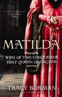Queen of the Conqueror: The Life of Matilda, Wife of William I 0553808141 Book Cover