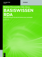 Basiswissen RDA: Eine Einf�hrung F�r Deutschsprachige Anwender 3110538687 Book Cover