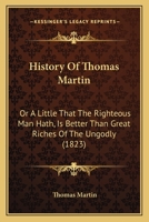 History of Thomas Martin 1166148920 Book Cover