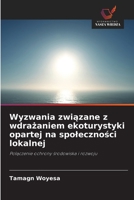 Wyzwania zwiazane z wdrazaniem ekoturystyki opartej na spolecznosci lokalnej (Polish Edition) 6209736734 Book Cover