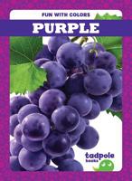 Purple (Tadpole Books: Fun with Colors) 1641289465 Book Cover