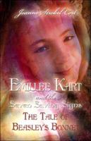 Emillee Kart and the Seven Saving Signs: The Tale of Beasley's Bonnet 1424185971 Book Cover
