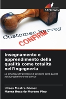 Insegnamento e apprendimento della qualità come totalità nell'ingegneria (Italian Edition) 6209075983 Book Cover