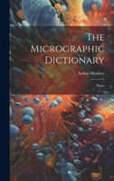 The Micrographic Dictionary: Plates 1175261416 Book Cover