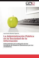La Administracion Publica En La Sociedad de La Informacion 3845484942 Book Cover