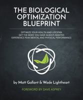 The Biological Optimization Blueprint 1736790412 Book Cover