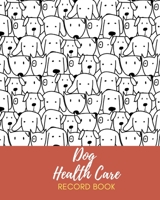 Dog Health Care Record Book: My Dog Profile  Medical Records withe health care and expenses Manager of month can record 1 year size 8X10" 110 page 1661704255 Book Cover