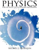 Physics: for use with the IB Diploma Programme 1475135009 Book Cover