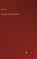 Gesund Und Frohen Mutes 3846027197 Book Cover