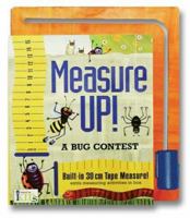 Measure Up!: A Bug Contest 1584761660 Book Cover