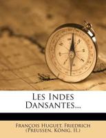 Les Indes Dansantes... 1271130718 Book Cover