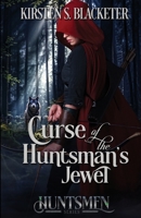 Curse of the Huntsman's Jewel B0DVDJH6WF Book Cover
