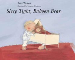 Sleep Tight, Baboon Bear 1865087742 Book Cover