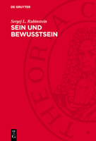 Sein Und Bewußtsein: Die Stellung Des Psychischen Im Allgemeinen Zusammenhang Der Erscheinungen in Der Materiellen Welt 3112750829 Book Cover
