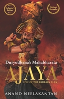 Ajaya: Duryodhana's Mahabharata - Collector's Edition 9352011244 Book Cover