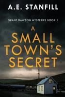 A Small Town's Secret (Grant Dawson Mysteries) 4824161657 Book Cover
