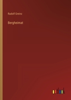 Bergheimat 3846042846 Book Cover