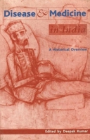 Disease and Medicine in India: A Historical Overview 9382381058 Book Cover