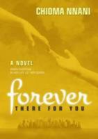 Forever There For You 1908588020 Book Cover