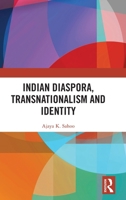 Indian Diaspora, Transnationalism and Identity 1041301715 Book Cover