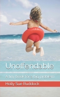 Unoffendable: A tiny book for a big problem B0841CDPWM Book Cover