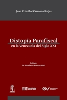 Distropía Parafiscal En La Venezuela de Siglo XXI B0C6G8F27X Book Cover
