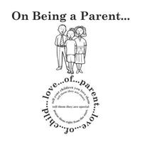 On Being a Parent... 1483679004 Book Cover
