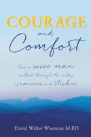 Courage and Comfort 1498467245 Book Cover